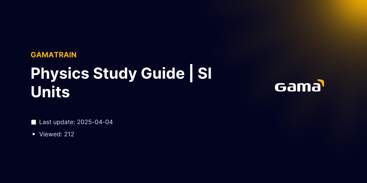 Physics Study Guide Si Units Booklet Gamatrain